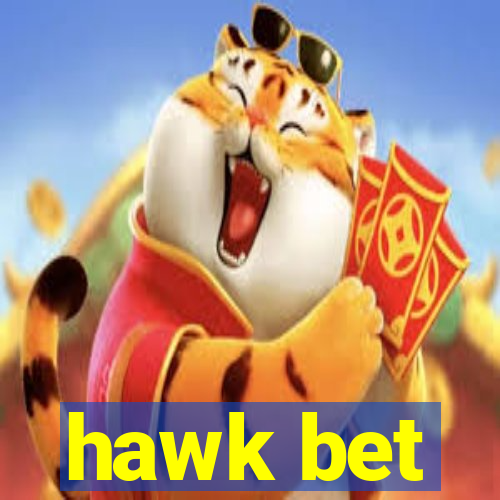 hawk bet