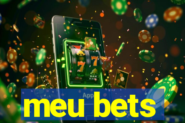 meu bets