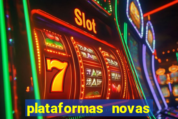 plataformas novas fortune tiger