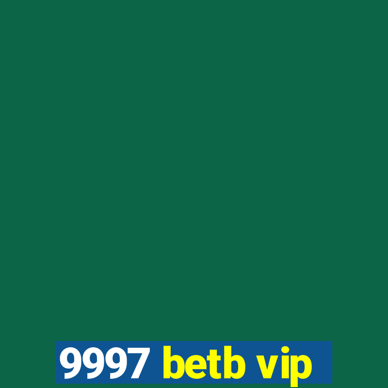 9997 betb vip