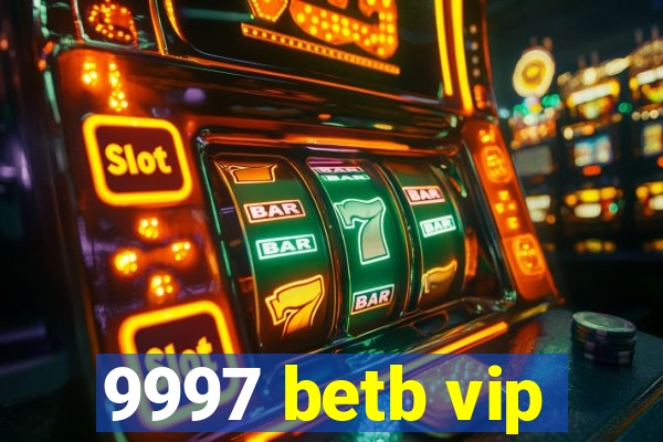 9997 betb vip