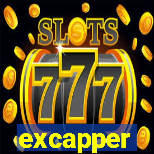 excapper