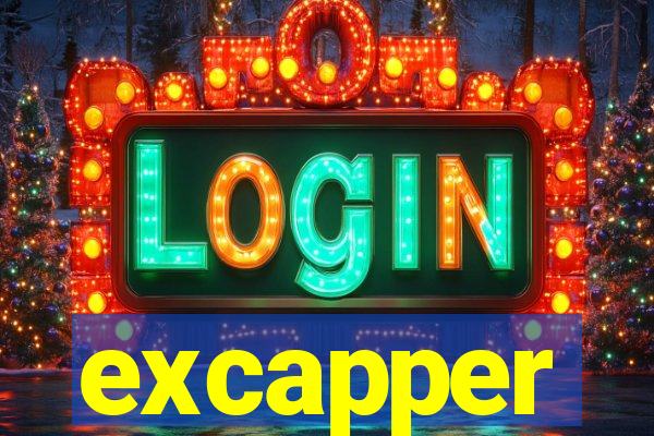 excapper