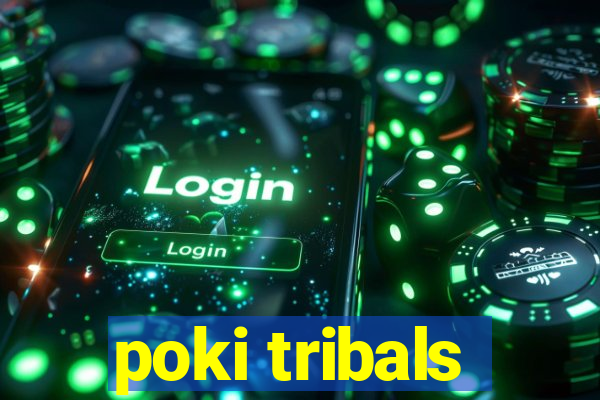 poki tribals