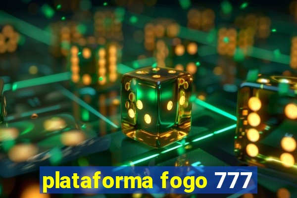 plataforma fogo 777