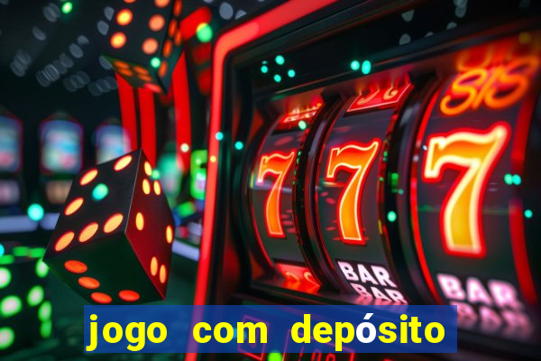 jogo com depósito de 2 reais