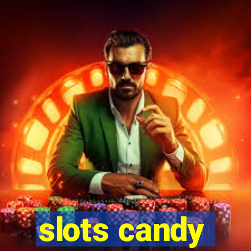 slots candy