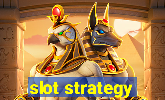 slot strategy