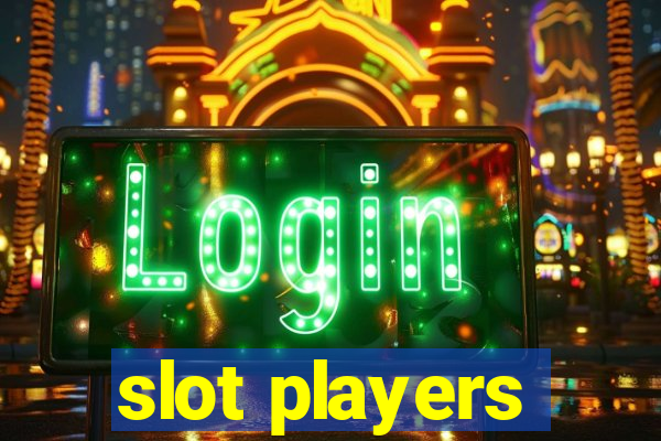 slot players