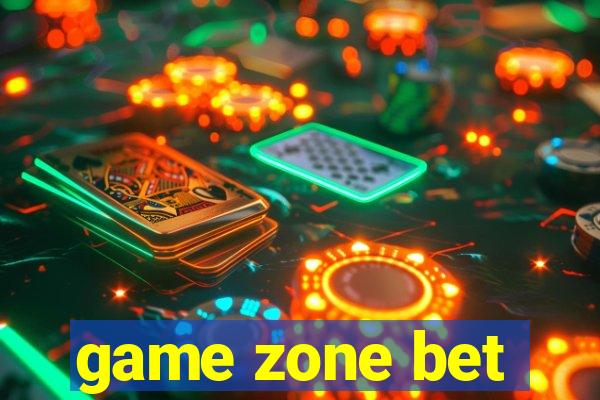 game zone bet