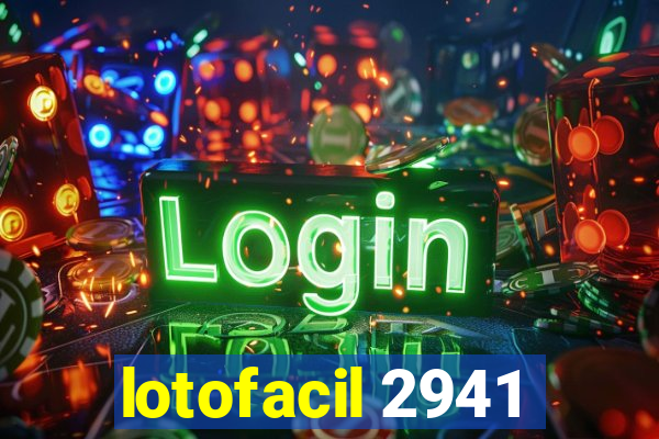 lotofacil 2941