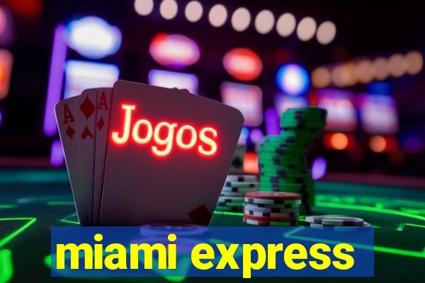 miami express