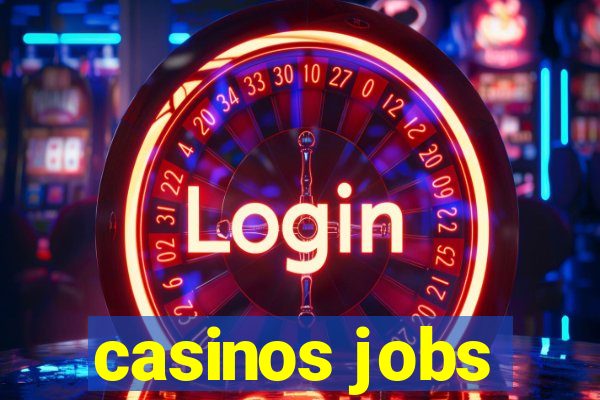 casinos jobs