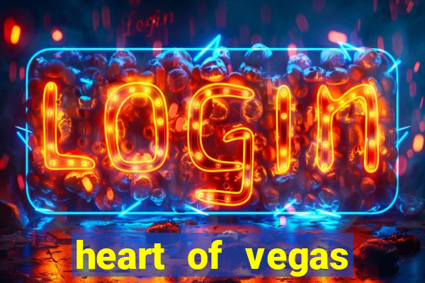 heart of vegas slots casino facebook