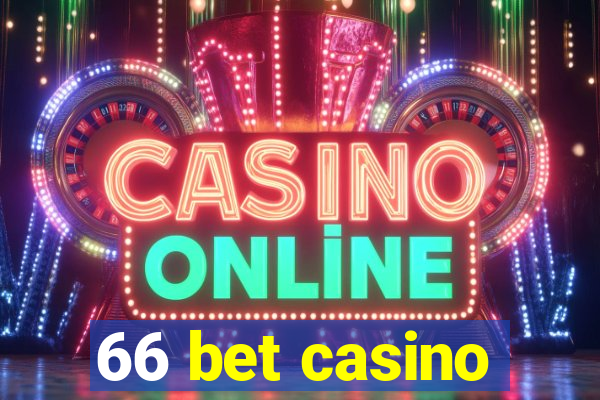 66 bet casino