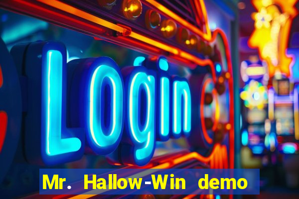 Mr. Hallow-Win demo mr halloween