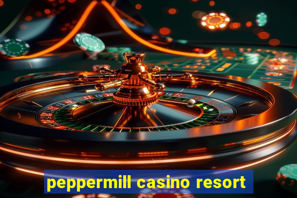 peppermill casino resort