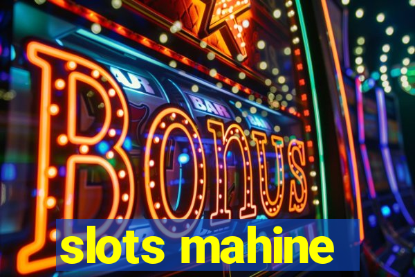 slots mahine