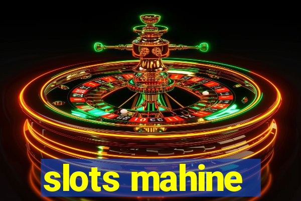 slots mahine