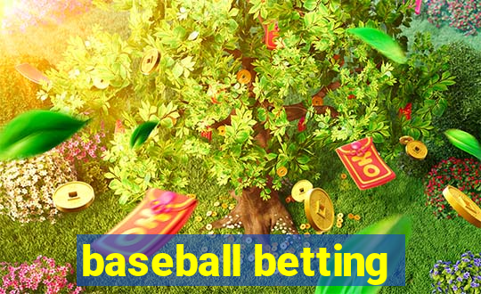 baseball betting