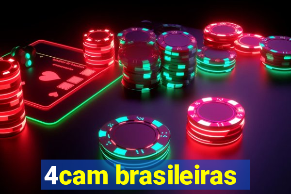 4cam brasileiras