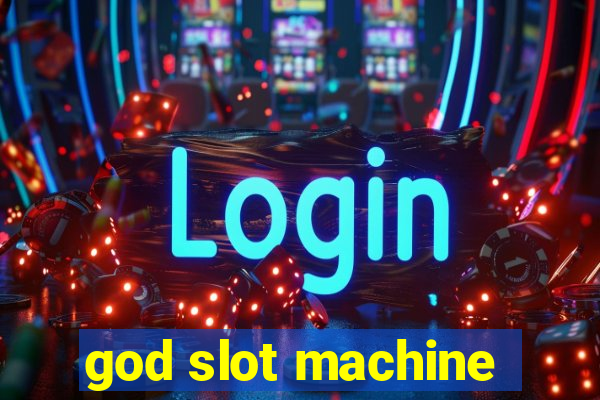 god slot machine