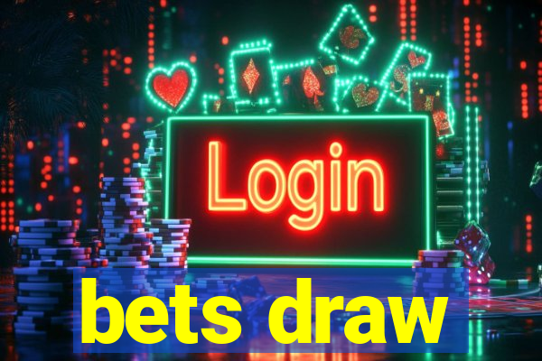 bets draw