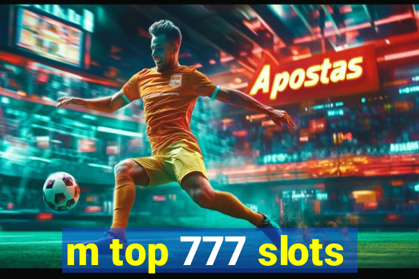 m top 777 slots