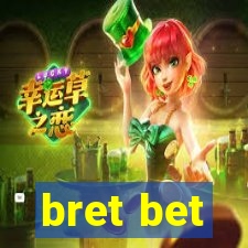 bret bet