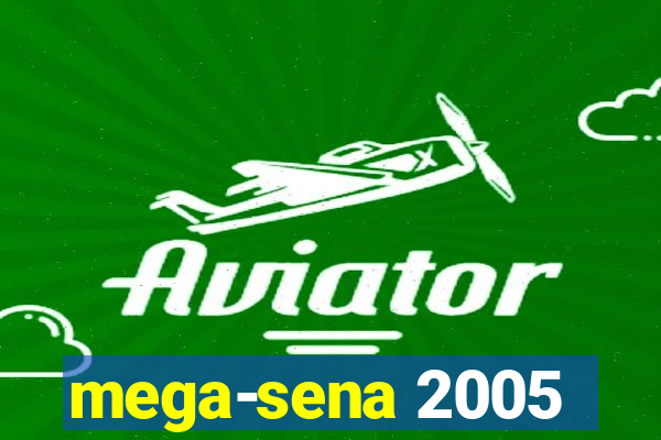 mega-sena 2005