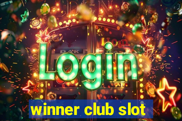 winner club slot