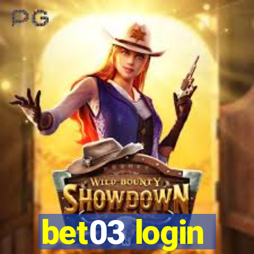 bet03 login