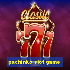 pachinko slot game