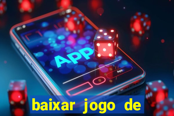 baixar jogo de aposta para ganhar dinheiro