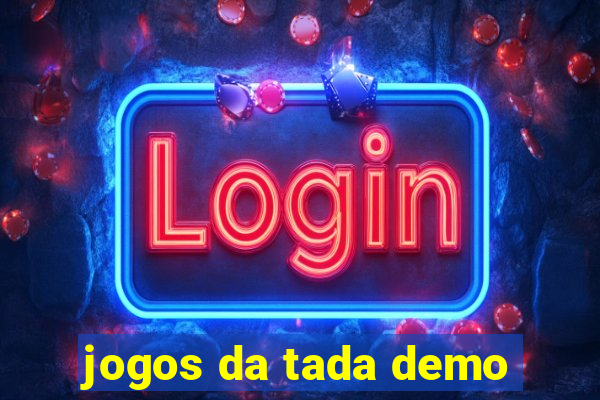 jogos da tada demo