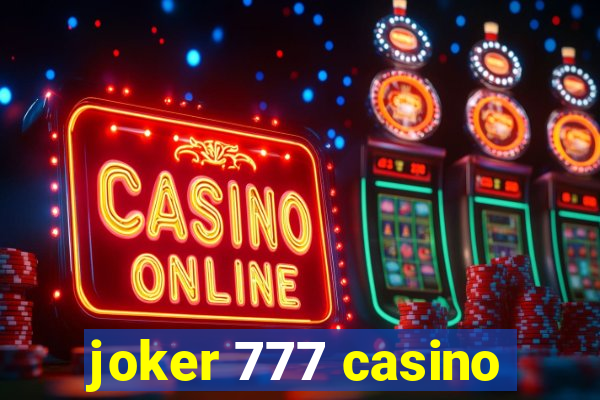 joker 777 casino