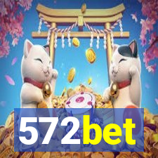 572bet