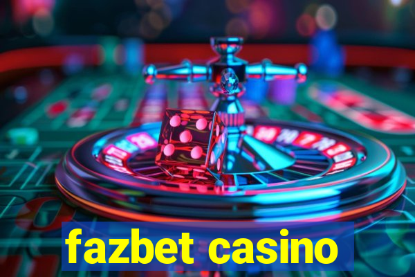 fazbet casino