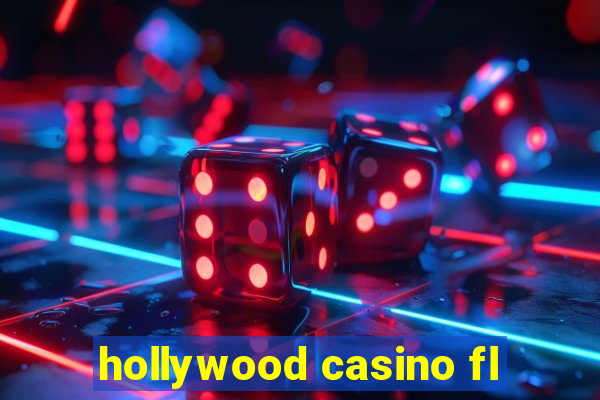 hollywood casino fl