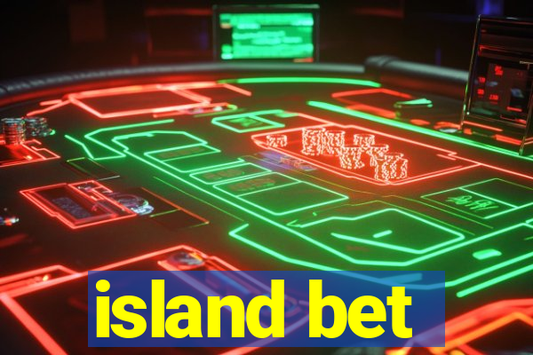 island bet