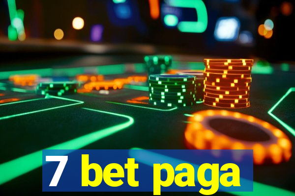 7 bet paga