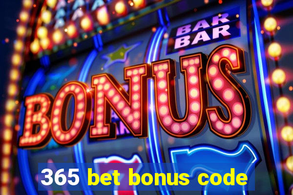 365 bet bonus code