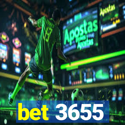 bet 3655