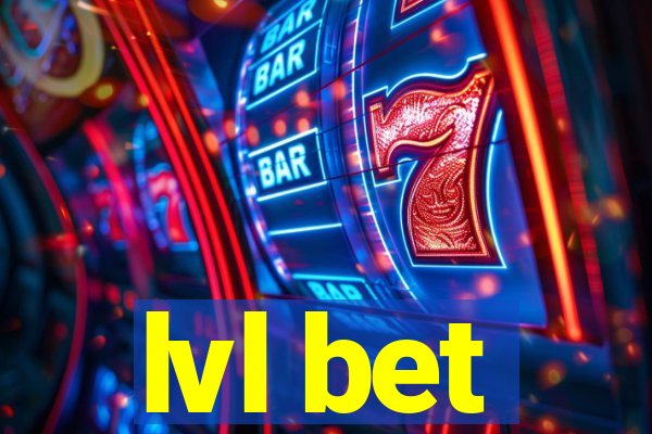 lvl bet