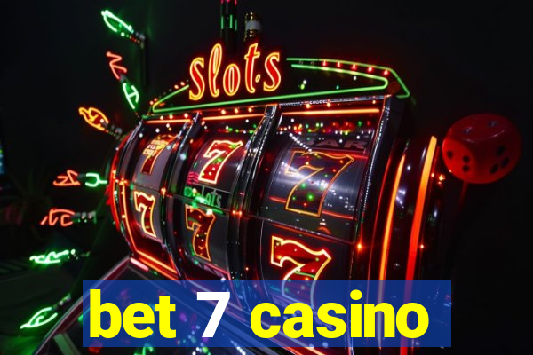 bet 7 casino