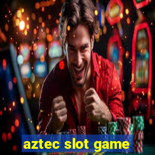 aztec slot game