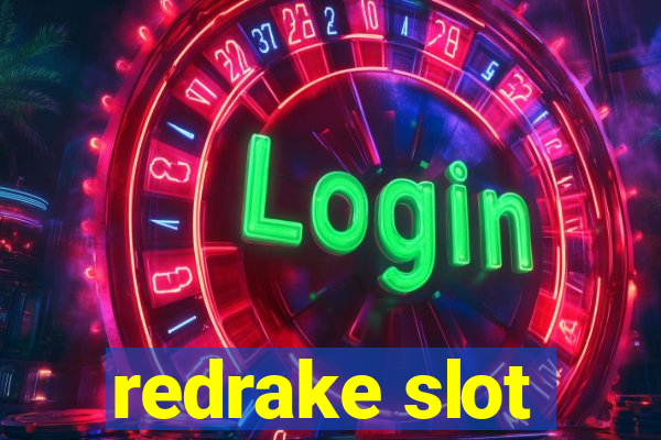 redrake slot