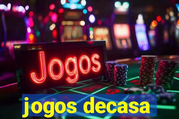 jogos decasa