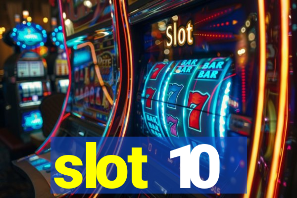 slot 10