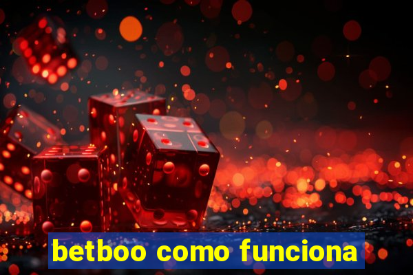 betboo como funciona